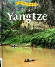 The Yangtze River Journey Rob Bowden