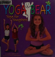 Yoga Bear Yoga For Youngsters Pierce Karen Behan 1964 Brinkman