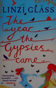 The Year The Gypsies Came Glass Linzi Alex