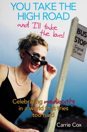 You Take The High Road And Ill Take The Bus Celebrating Mediocrity In A World That Tries Too Hard Cox