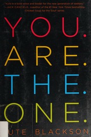 You Are The One A Bold Adventure In Finding Purpose Discovering The Real You And Loving Fully First North Star Way Hardcover Edition Blackson