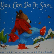 You Can Do It Sam Hest Amy Jeram Anita