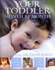 Your Toddler Month By Month 1st American Ed Tanya Byron