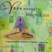 The Yoga Minibook For Weight Loss A Specialized Program For A Thinner Leaner You Gavalas
