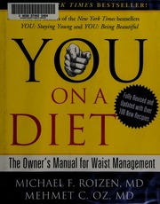 You On A Diet The Owners Manual For Waist Management Rev And Expanded Roizen