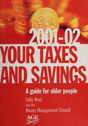 Your Taxes And Savings 20012002 A Guide For Older People Rev Ed Edition West
