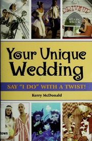 Your Unique Wedding Say I Do With A Twist Mcdonald Kerry