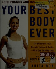 Your Best Body Ever Electronic Resource 1 Edition Goa Anita