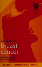 Your Guide To Breast Cancer 1 Edition Lewis Jacqueline