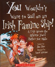 You Wouldnt Want To Sail On An Irish Famine Ship A Trip Across The Atlantic Youd Rather Not Make Pipe