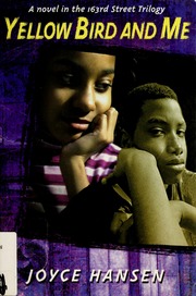 Yellow Bird And Me Hansen Joyce