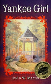 Yankee Girl Martin Joan W