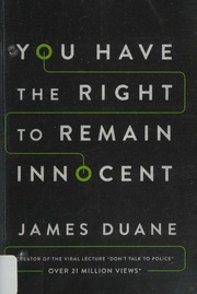 You Have The Right To Remain Innocent What Police Officers Tell Their Children About The Fifth Amendment Duane