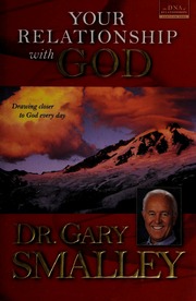 Your Relationship With God Smalley Gary