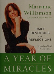 A Year Of Miracles Daily Devotions And Reflections First Edition Williamson