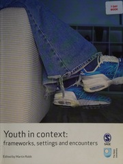 Youth In Context Frameworks Settings And Encounters New Ed Edition Robb
