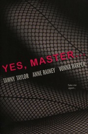 Yes Master Taylor Tawny Stark Pleasure Rainey Anne 1967 Rubys Awakening Harper