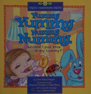 Yummy Yummy Nummy Nummy Should I Put This In My Tummy Macgregor