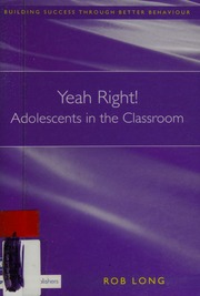 Yeah Right Adolescents In The Classroom 1 Edition Long Rob