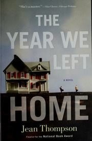 The Year We Left Home 1st Simon Schuster Hardcover Ed Thompson