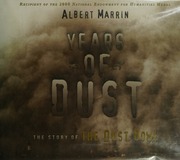 Years Of Dust The Story Of The Dust Bowl 1st Ed Marrin Albert