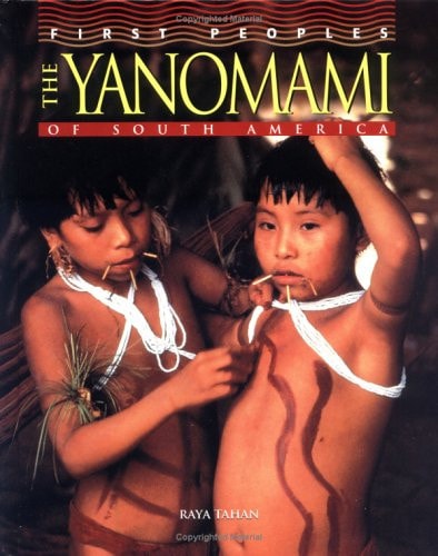 The Yanomami Of South America 1st American Ed Raya Tahan