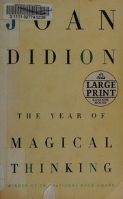 The Year Of Magical Thinking 1st Large Print Ed Didion Joan