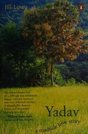 Yadav A Roadside Love Story Lowe Jill