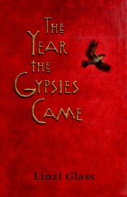The Year The Gypsies Came 1st Ed Glass Linzi Alex