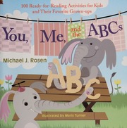 You Me And The Abcs 100 Readyforreading Activities For Kids And Their Favorite Grownups None Rosen