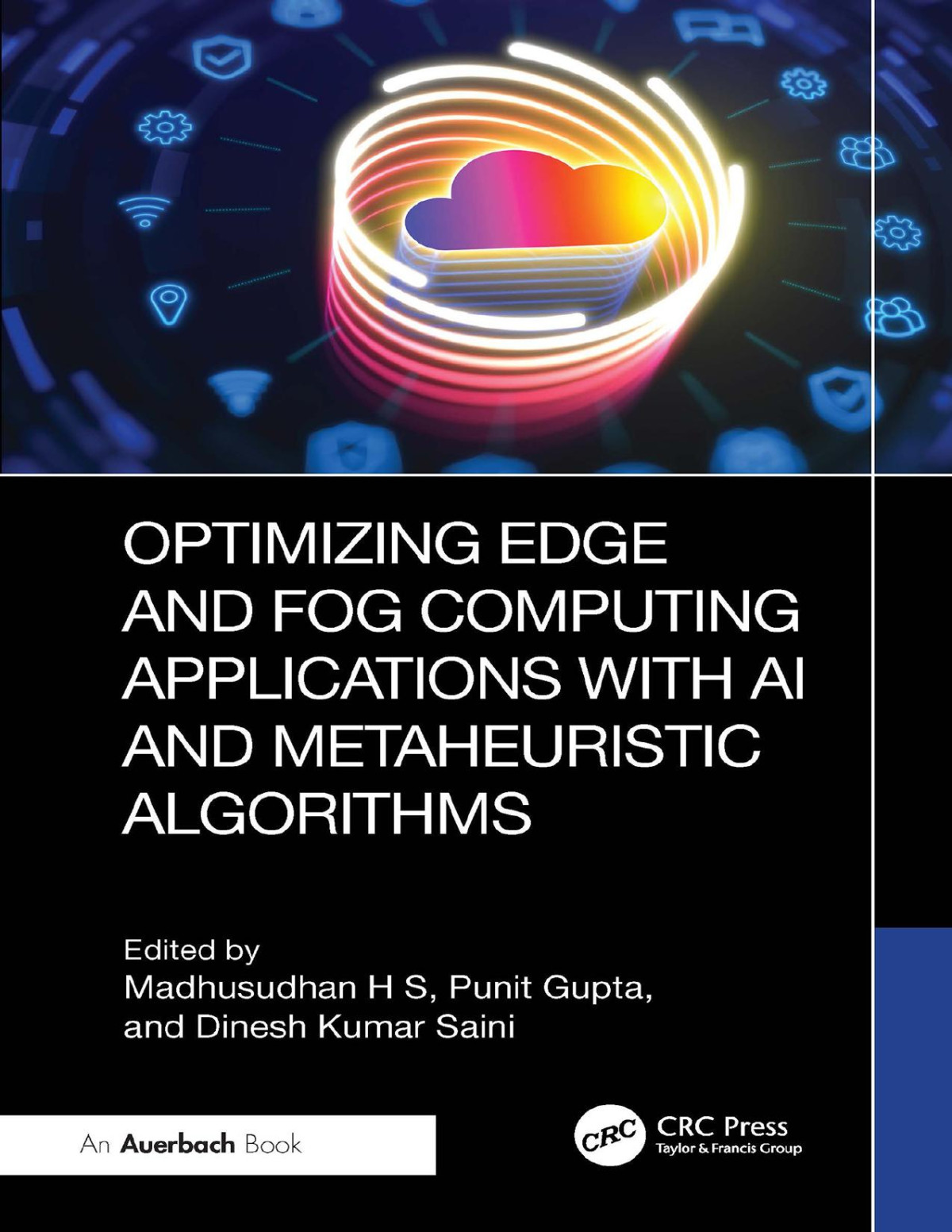 Optimizing Edge And Fog Computing Applications With Ai And Metaheuristic Algorithms Madhusudhan H S