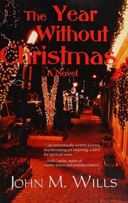 The Year Without Christmas A Novel 1st Ed Wills John M Lehman