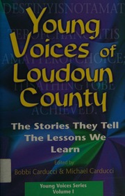 Young Voices Of Loudoun County The Stories They Tellthe Lessons We Learn Carducci