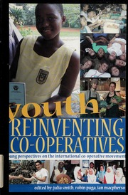 Youth Reinventing Cooperatives Young Perspectives On The International Cooperative Movement Macpherson