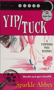 Yiptuck A Pampered Pets Mystery Abbey Sparkle