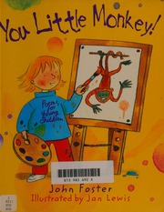 You Little Monkey And Other Poems For Young Children New Ed Edition Foster