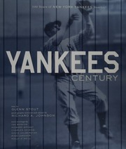 Yankees Century 100 Years Of New York Yankees Baseball Stout