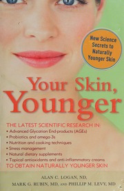 Your Skin Younger New Science Secrets To Naturally Younger Skin Logan
