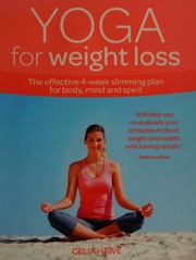 Yoga For Weight Loss The Effective 4week Slimming Plan For Body Mind And Spirit New Ed Hawe