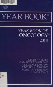 Year Book Of Oncology 2013 Arceci Robert Editor