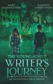 The Young Adult Writers Journey An Encyclopedia For Ya Writers Schraderpost