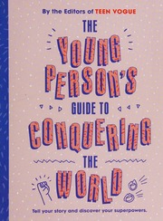 Young Persons Guide To Conquering The World A Guided Journal By Teen Vogue Teen Teen Vogue