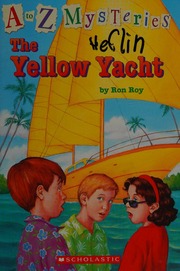 The Yellow Yacht Roy Ron 1940 Author Gurney John Steven 1962 Illustrator