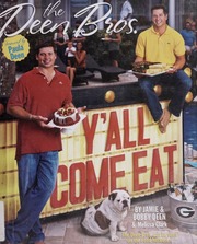 Yall Come Eat 1st Ed Deen Brothers