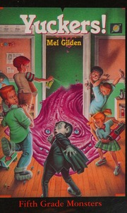 Yuckers What Smells Like Cotton Candy And Goes Thump Thump Thump Mel Gilden