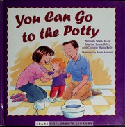 You Can Go To The Potty 1 Edition Sears William Md Sears Martha