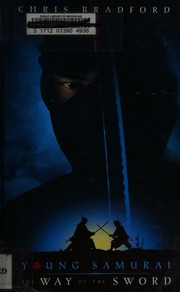 Young Samurai The Way Of The Sword Large Print Ed Bradford