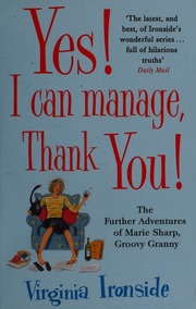 Yes I Can Manage Thank You Ironside Virginia Author