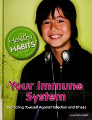 Your Immune System Protecting Yourself Against Infection And Illness 1st Ed Bickerstaff