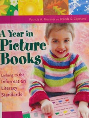 A Year In Picture Books Linking To The Information Literacy Standards Messner
